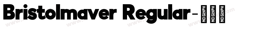 Bristolmaver Regular字体转换 Bristolmaver Regular字体转换
